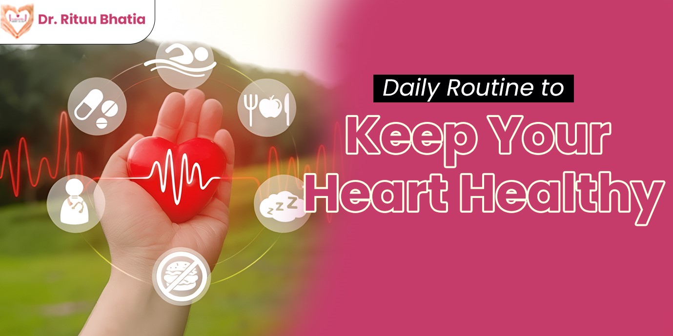daily-routine-to-keep-your-heart-healthy